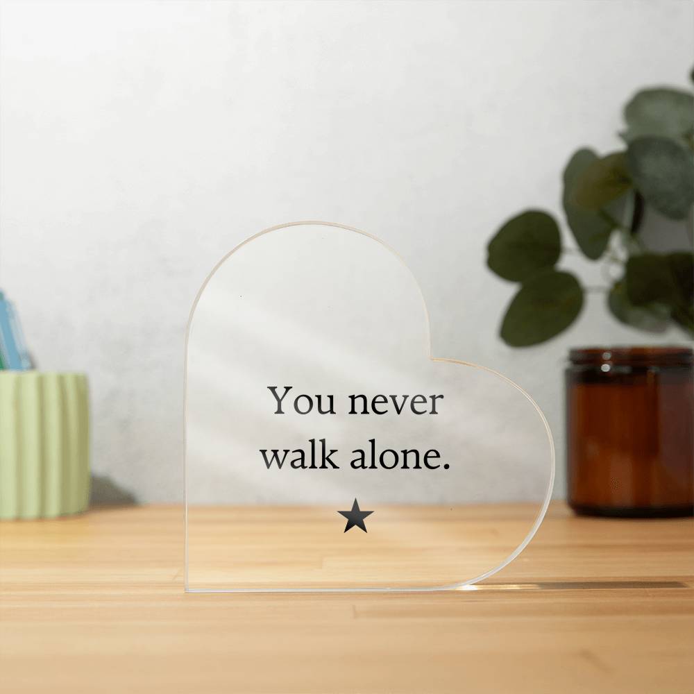 You Are Never Alone Acrylic Heart – Military & First Responder Comfort Gift - Laurelvine 