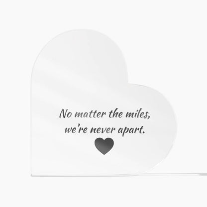 Miles Apart Acrylic Heart – Military & First Responder Distance Gift - Laurelvine 