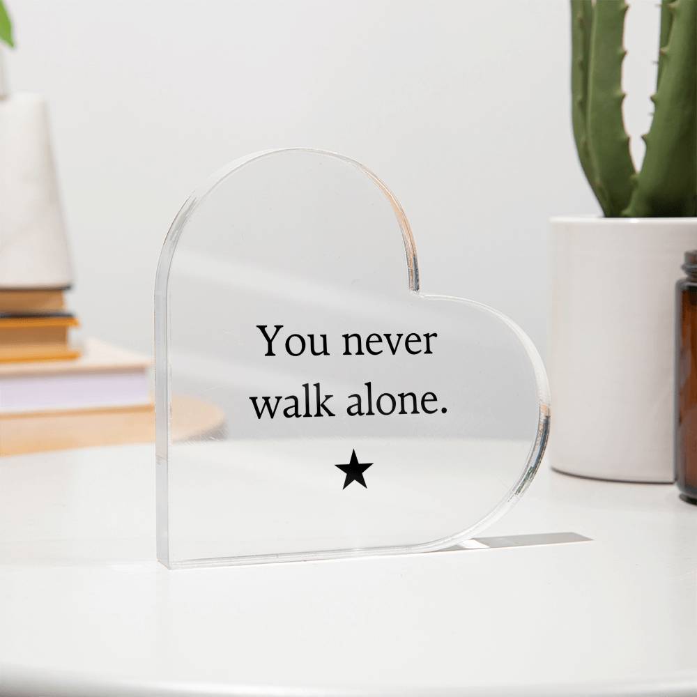 You Are Never Alone Acrylic Heart – Military & First Responder Comfort Gift - Laurelvine 