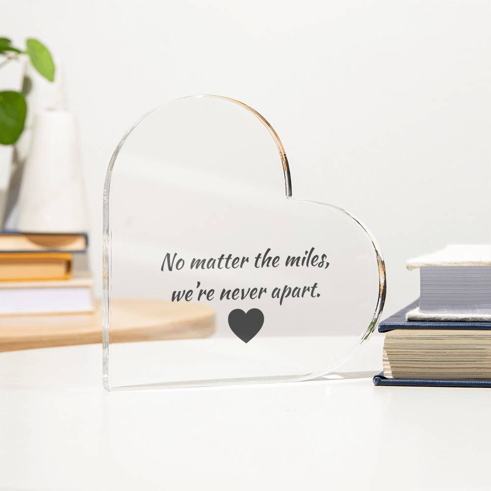 Miles Apart Acrylic Heart – Military & First Responder Distance Gift - Laurelvine 