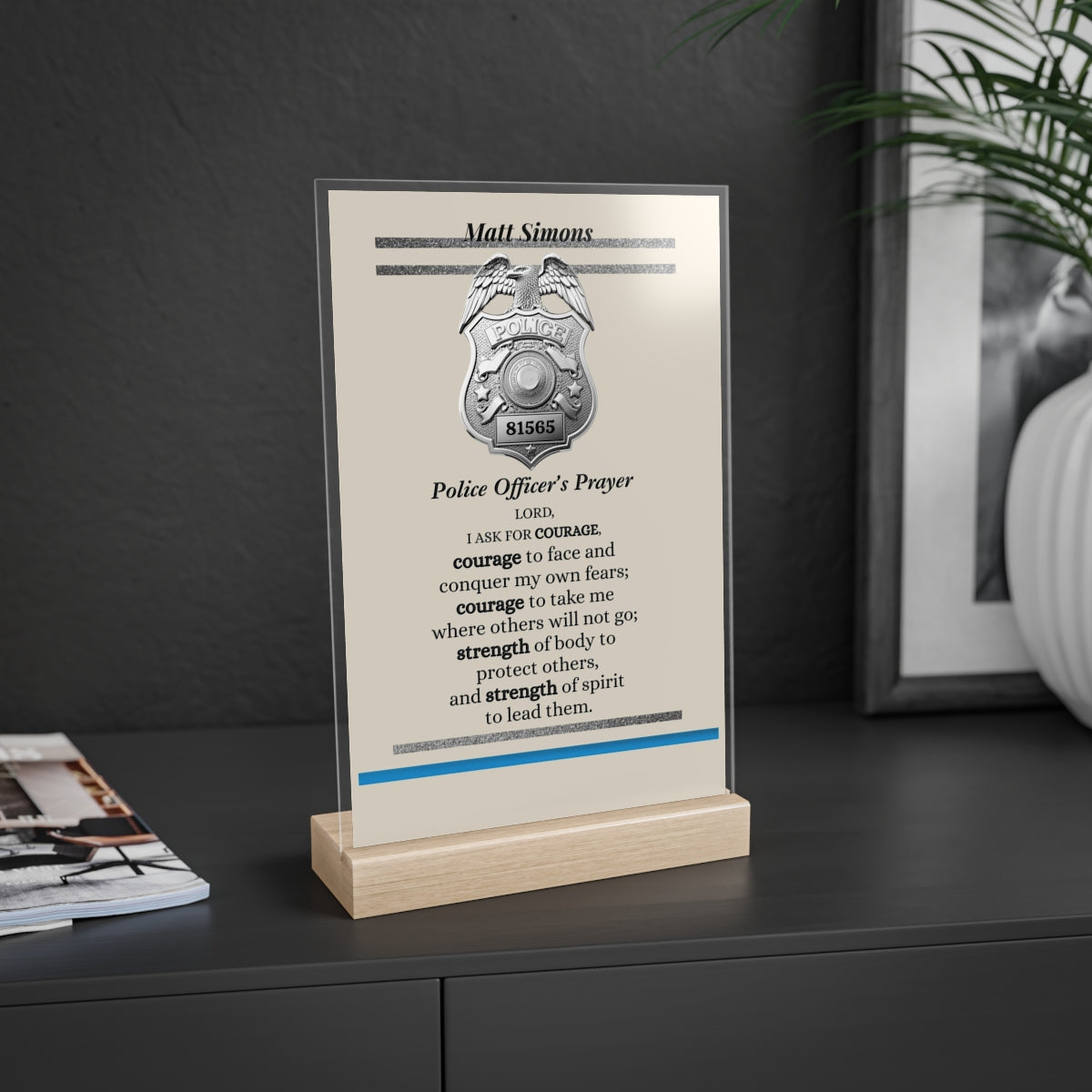 Police Acrylic Tribute Sign with Wooden Stand | Thin Blue Line Desk Decor GiftAcrylic Sign with Wooden Stand