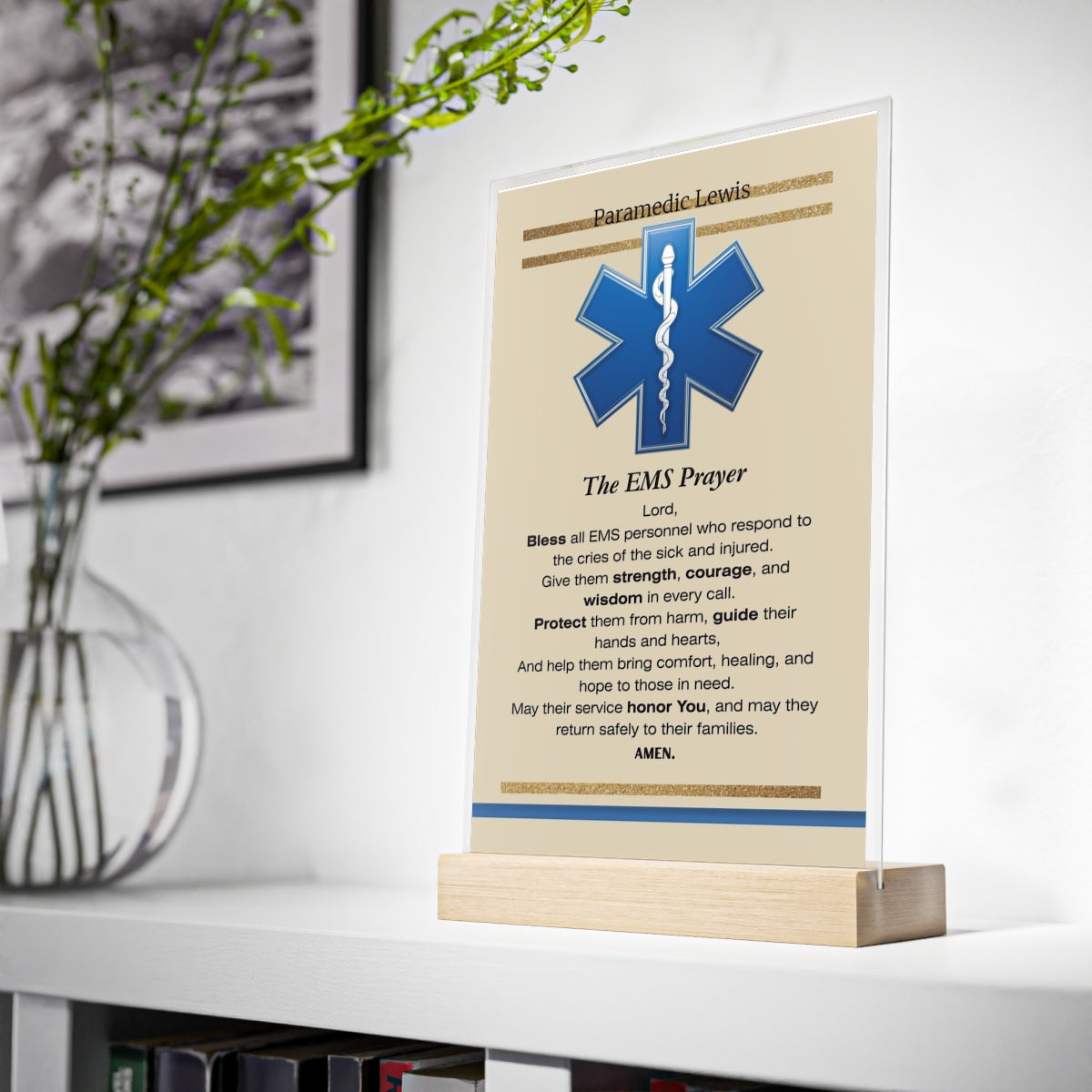 EMS Acrylic Tribute Sign with Wooden Stand | Star of Life Desk Gift for EMTs & Paramedics
