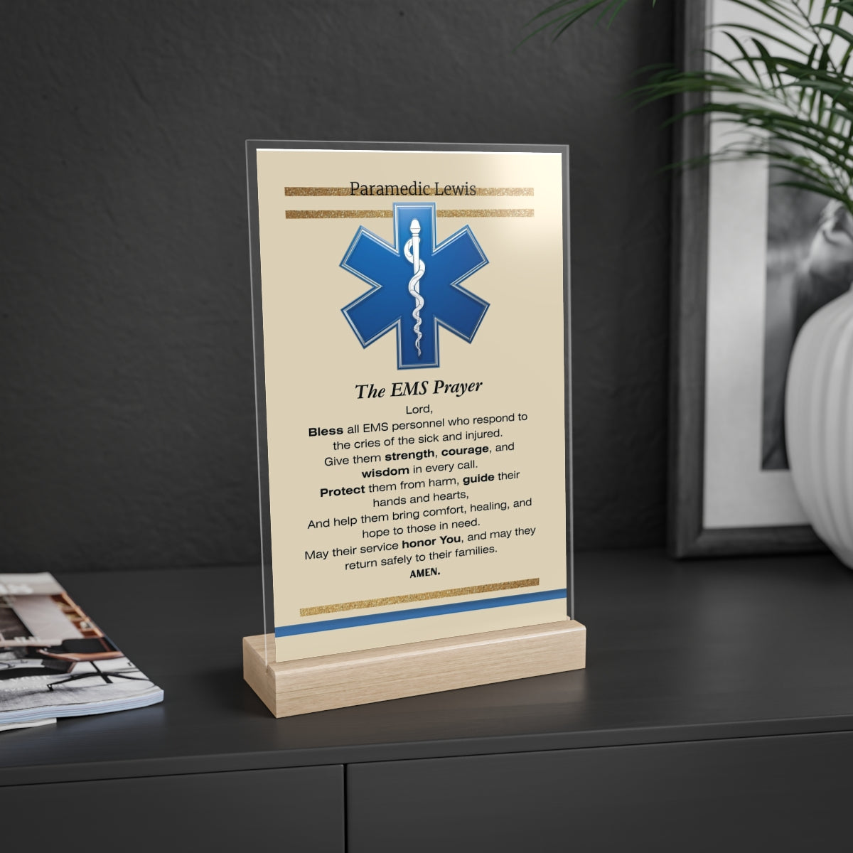 EMS Acrylic Tribute Sign with Wooden Stand | Star of Life Desk Gift for EMTs & Paramedics