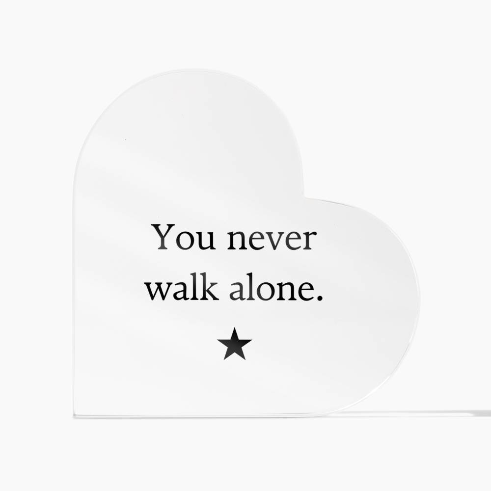 You Are Never Alone Acrylic Heart – Military & First Responder Comfort Gift - Laurelvine 