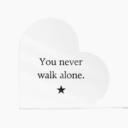 You Are Never Alone Acrylic Heart – Military & First Responder Comfort Gift - Laurelvine 